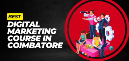 Digital marketing course in coimbatore