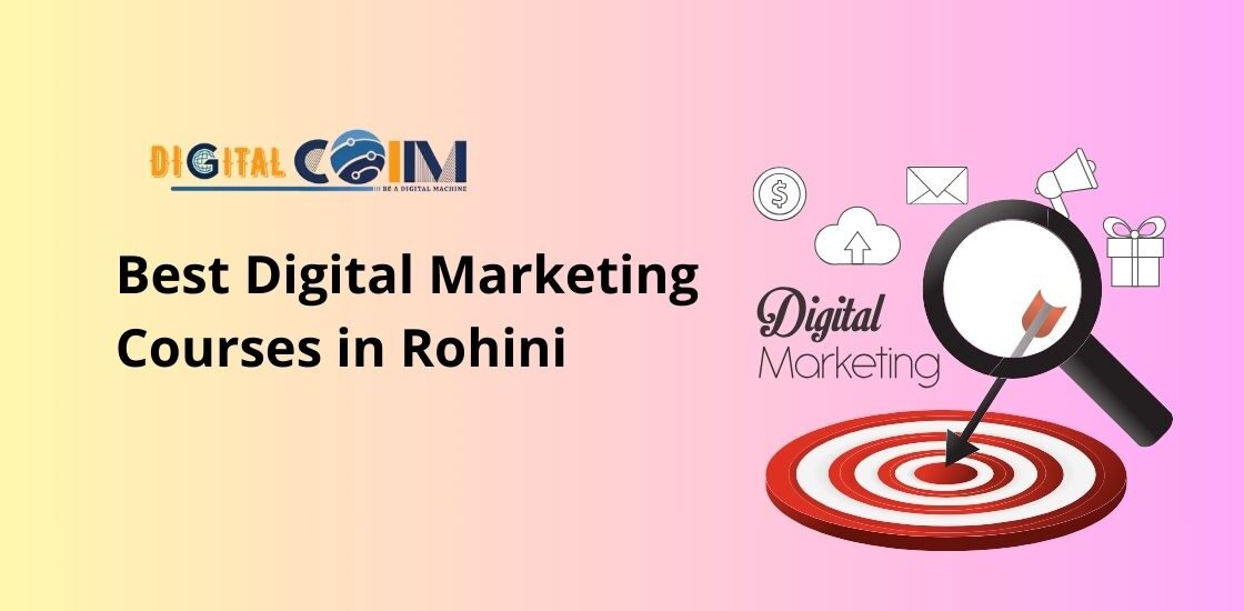 Best Digital Marketing Courses in Rohini