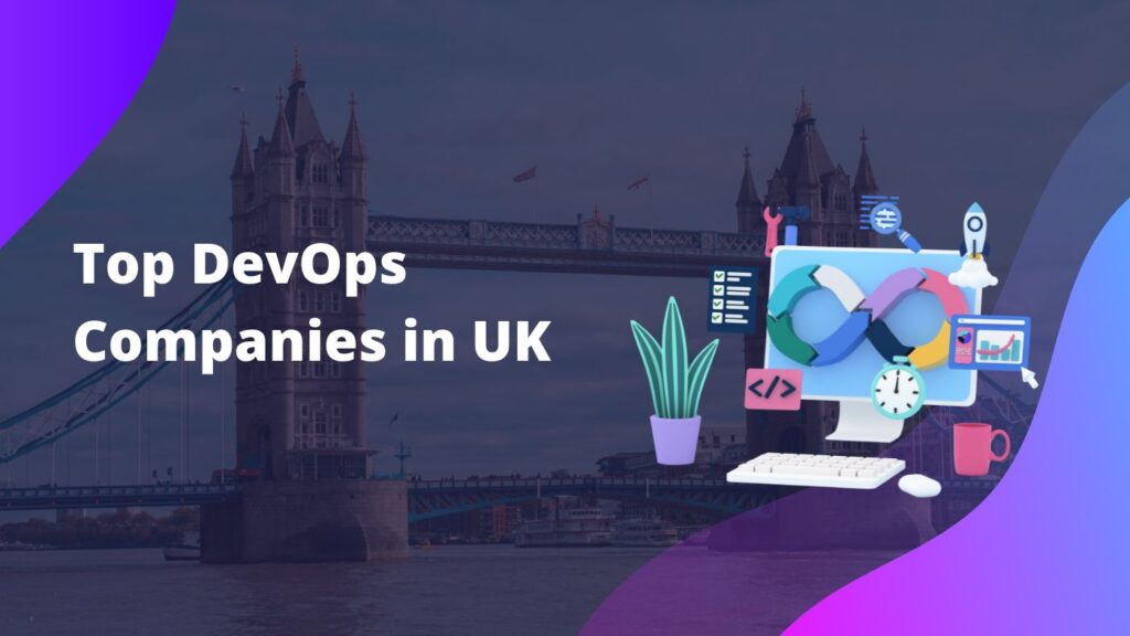 DevOps Companies in UK