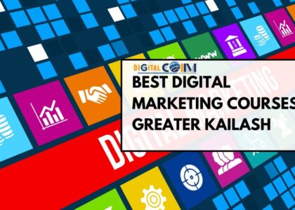 Best Digital Marketing Courses in Greater Kailash