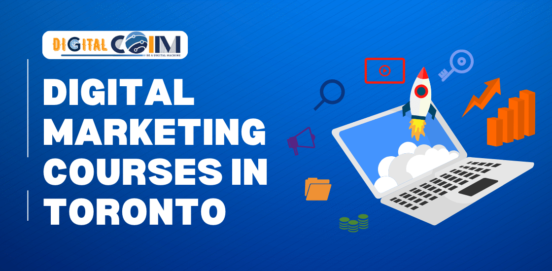 Best Digital Marketing Courses in Toronto