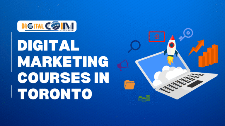 Top Digital Marketing Courses in Toronto, Canada – 2025