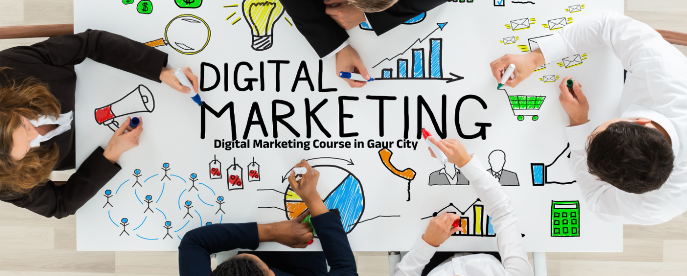 Digital Marketing Course in Gaur City