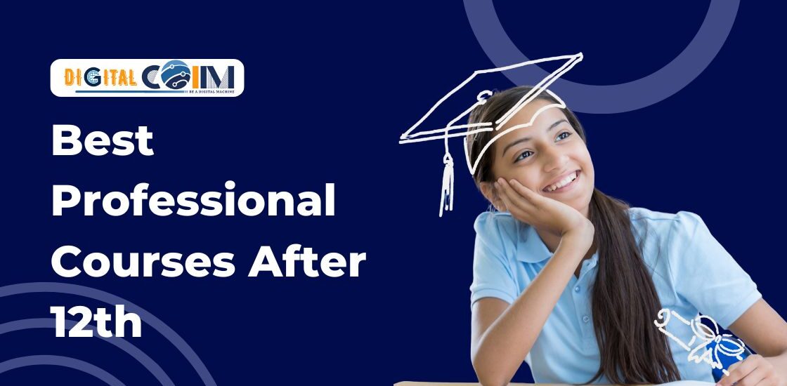 Best Professional Courses After 12th