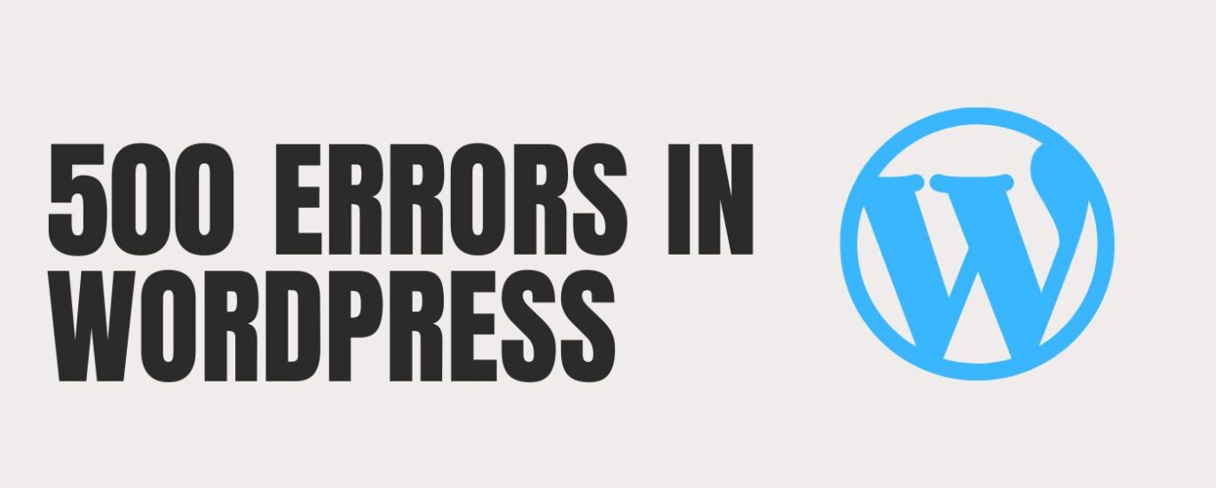 500 Errors in WordPress