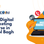 Best Digital Marketing Course in Karol Bagh