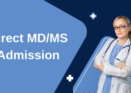 Direct MD/MS Admission