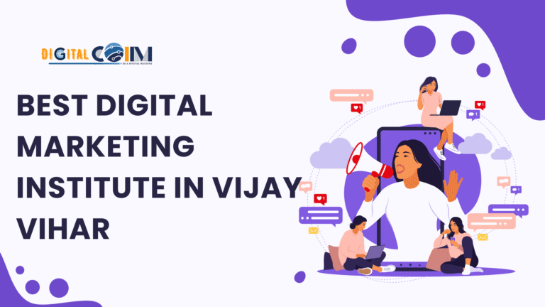 Best Digital Marketing Institute in Vijay Vihar